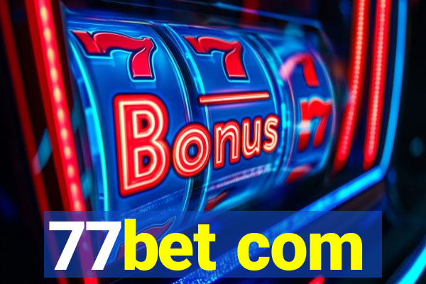 77bet com